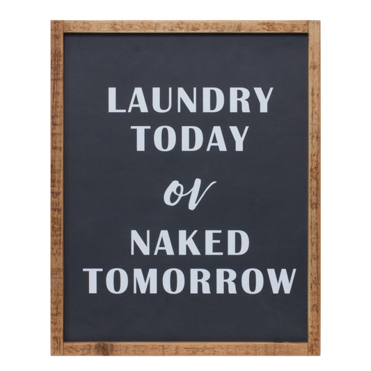 Wood Laundry Sentiment Sign 15"H